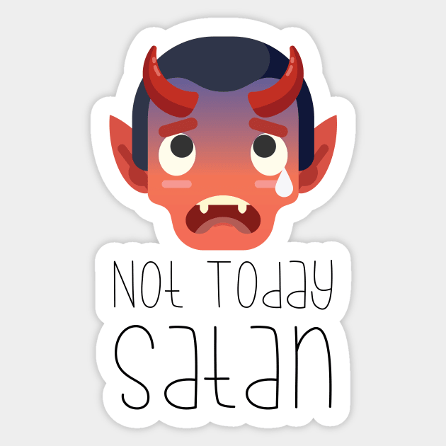 Not Today, Satan! Sticker by imlying